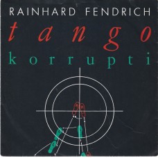 RAINHARD FENDRICH - Tango korrupti